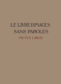 Cliquez sur l'image pour accéder à la fiche détaillée du Livre d'Images Sans Paroles (MUTUS LIBER).