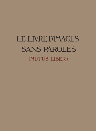 Image de la couverture cartonnée du Livre d'Images Sans Paroles (Mutus Liber), réédité par Les Éditions Les Trois R