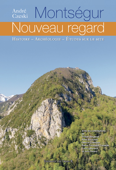 Première de couverture — Montségur Nouveau regard, André Czeski