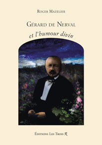 Gérard de Nerval et l'humour divin